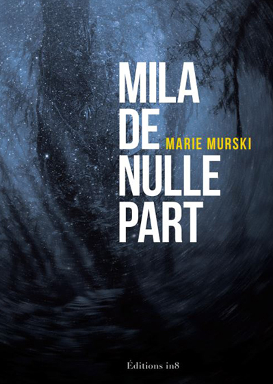 Mila de nulle part